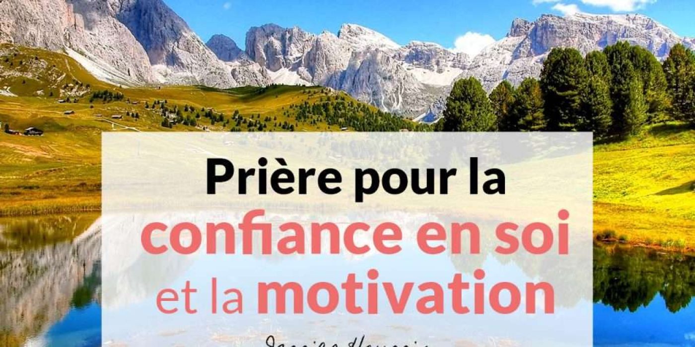 priere-pour-confiance-motivation
